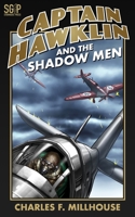 Captain Hawklin and the Shadow Men 1793205744 Book Cover