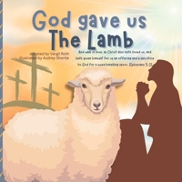 God gave us The Lamb 3755122391 Book Cover