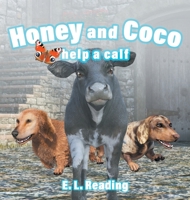 Honey and Coco help a calf 1914051114 Book Cover