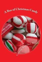 A Box of Christmas Candy (Book #2) 148016223X Book Cover