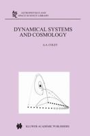 Dynamical Systems and Cosmology (Astrophysics and Space Science Library) 1402014031 Book Cover