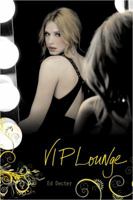 VIP Lounge (Chloe Gamble) 1416954368 Book Cover