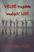 Velk� trag�die 'mal�ch' lid� 0359074162 Book Cover