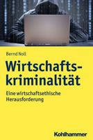 Wirtschaftskriminalitat: Eine Wirtschaftsethische Herausforderung 3170292463 Book Cover