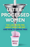 Ultra-Processed Women 0008721807 Book Cover