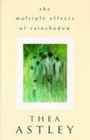 The Multiple Effects of Rainshadow 1925603563 Book Cover