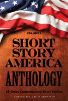 Short Story America Anthology, Volume 1 0615471684 Book Cover