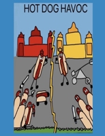 Hot Dog Havoc B0H8K3JFKX Book Cover