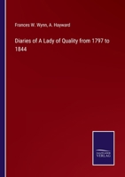 Diaries of A Lady of Quality from 1797 to 1844 3752582243 Book Cover