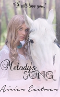 Melody's Song 1034636219 Book Cover