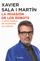 La invasión de los robots y otros relatos de economía 8416883483 Book Cover