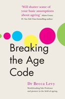 Breaking the Age Code 1785043552 Book Cover