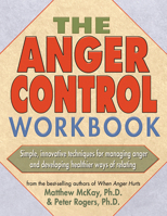 The Anger Control Workbook 1572242205 Book Cover