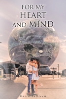 For My Heart And Mind B0FCP43S3Z Book Cover