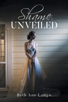 Shame Unveiled B0H777FG1C Book Cover