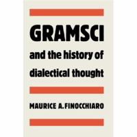 Gramsci and the History of Dialectical Thought 052136096X Book Cover
