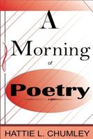 A Morning of Poetry 1725080451 Book Cover