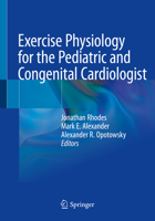Exercise Physiology for the Pediatric and Congenital Cardiologist 3030168204 Book Cover