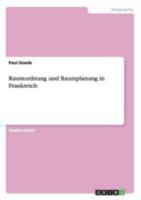 Raumordnung und Raumplanung in Frankreich 3656654247 Book Cover