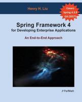 Developing Enterprise Applications with Spring: An End-to-End Approach 148028470X Book Cover