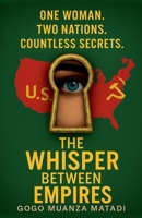 The Whisper Between Empires_ B0FG795DSK Book Cover