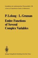 Entire Functions Of Several Complex Variables 3642703461 Book Cover