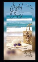 JOYFUL OASIS: Embracing Bliss in Your Personal Paradise B0C91GYYCM Book Cover