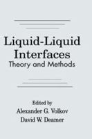 Liquid-Liquid Interfaces: Theory and Methods 0367448696 Book Cover