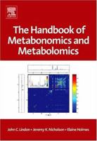 The Handbook of Metabonomics and Metabolomics 0444528415 Book Cover