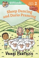 Sheep Dancing and Dario Prancing: Wisdom and Faithfulness B08VFQBKD8 Book Cover