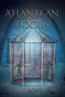 Atlantean Focus 1643495631 Book Cover