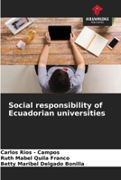 Social responsibility of Ecuadorian universities 6208925142 Book Cover