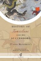 History of Tamerlane and His Successors 1925937755 Book Cover
