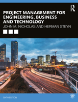 Project Management for Business, Engineering, and Technology, Third Edition 0750683996 Book Cover