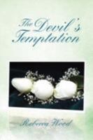 The Devil's Temptation 1436311624 Book Cover