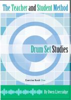 The Teacher and Student Method Drum Set Studies Exercise Book Two 0988978113 Book Cover