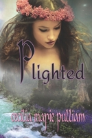 Plighted B09KNCWZJ7 Book Cover