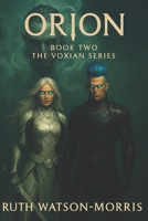 Orion: Book Two B0C6WB16Y4 Book Cover