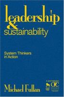 Leadership & Sustainability: System Thinkers in Action 141290496X Book Cover