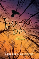 Everyone Dies: Tales from a Morbid Author B0FHTD68WT Book Cover