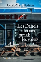 Les Danois ne ferment jamais les volets (French Edition) 2366511035 Book Cover