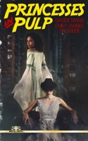 Princesses In Pulp B0BZFLRQKL Book Cover