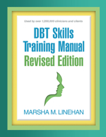 DBT Skills Training: Manual 1462516998 Book Cover