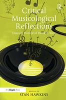Critical Musicological Reflections: Essays in Honour of Derek B. Scott 1409425606 Book Cover