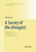 A Survey of the Almagest: With Annotation and New Commentary by Alexander Jones 149393922X Book Cover