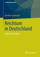 Reichtum in Deutschland: Empirische Analysen 3658017406 Book Cover