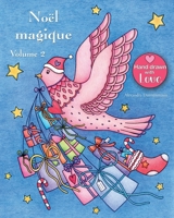 Noël magique - Volume 2: Un livre de coloriage de Noël pour la détente et la méditation 1728856884 Book Cover