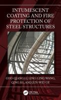 Intumescent Coating and Fire Protection of Steel Structures 1032263571 Book Cover