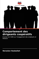 Comportement des dirigeants coopératifs: Examen de l'effet sur l'engagement des employés en Malaisie 6203536679 Book Cover