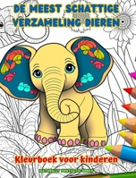De meest schattige verzameling dieren - Kleurboek voor kinderen - Creatieve en grappige scènes uit de dierenwereld: Charmante tekeningen die creativit B0CP8M4TT6 Book Cover